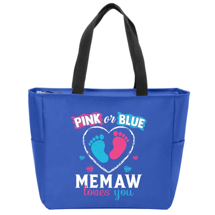 Pink Or Blue Memaw Loves You Gender Reveal Memaw Gift Zip Tote Bag