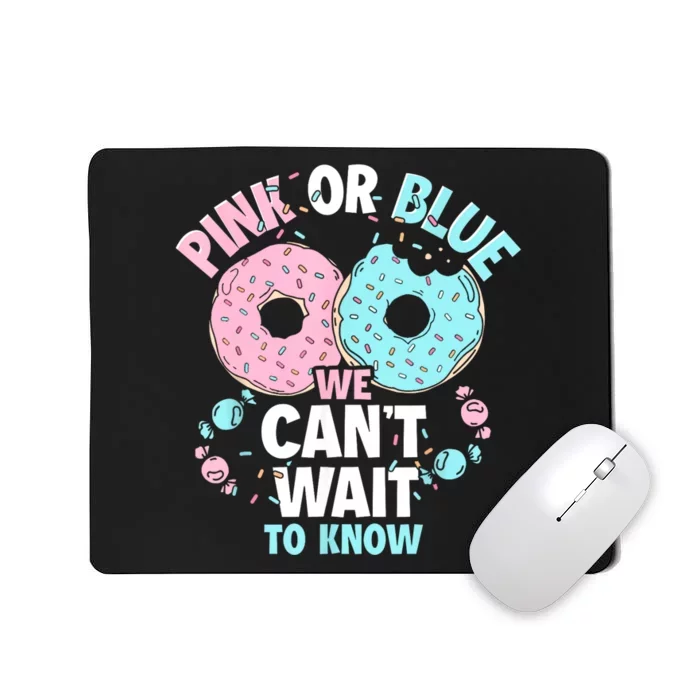 Pink Or Blue We Cant Wait To Know Donut Gender Reveal Mousepad