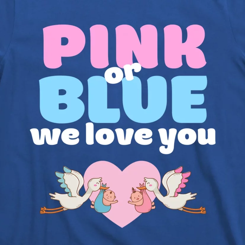 Pink Or Blue We Love You Gender Reveal Party Gift T-Shirt