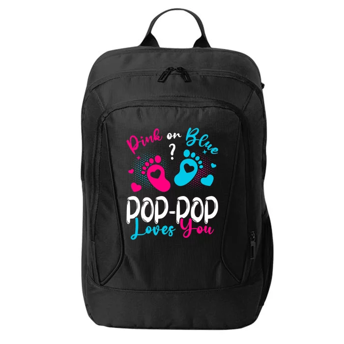 Pink Or Blue Pop Pop Loves You Gender Reveal Baby Party Day City Backpack