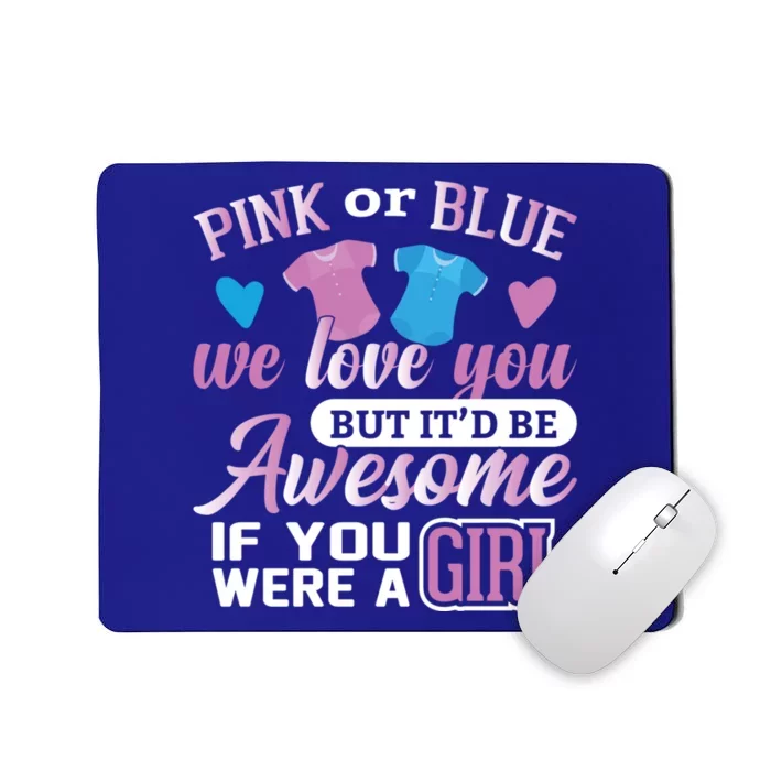 Pink Or Blue We Love You Gender Reveal Cute Gift Mousepad