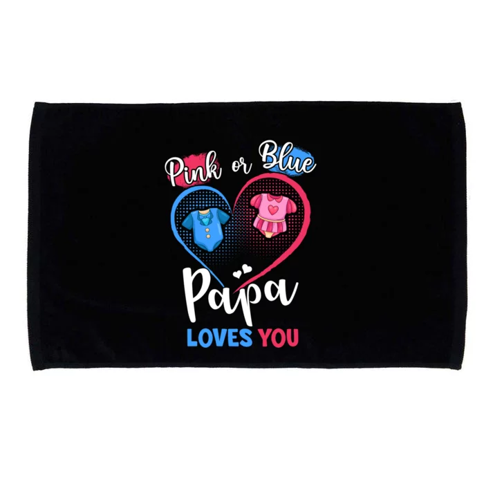 Pink Or Blue Papa Loves You Pregnancy Gender Reveal Dad Meaningful Gift Microfiber Hand Towel