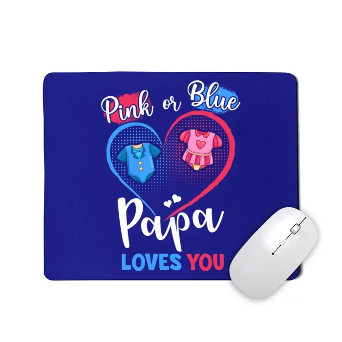 Pink Or Blue Papa Loves You Pregnancy Gender Reveal Dad Meaningful Gift Mousepad