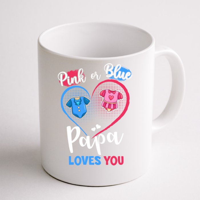 Pink Or Blue Papa Loves You Pregnancy Gender Reveal Dad Meaningful Gift Front & Back Coffee Mug