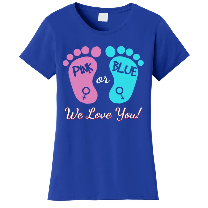 Pink Or Blue We Love You Gender Reveal Great Gift Women's T-Shirt