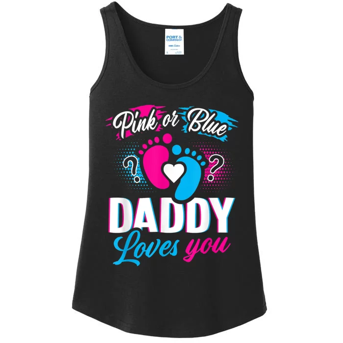 Pink Or Blue Daddy Loves You  Gender Reveal Baby Gift Ladies Essential Tank