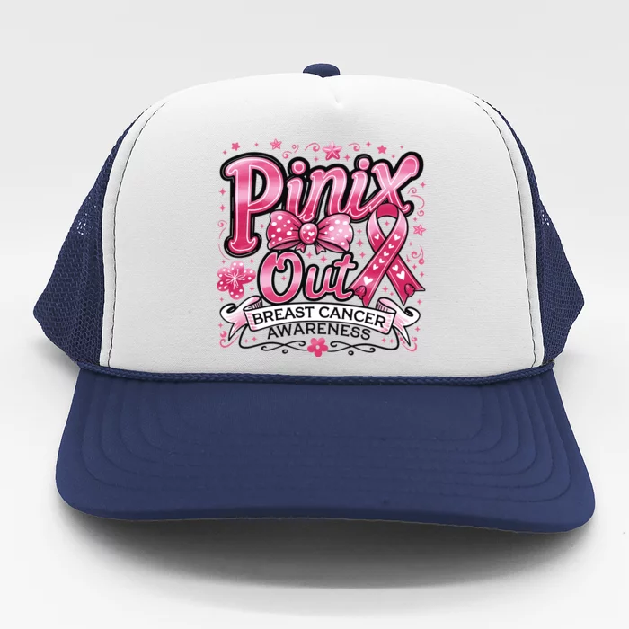 Pinix Out Breast Cancer Awareness Month Trucker Hat