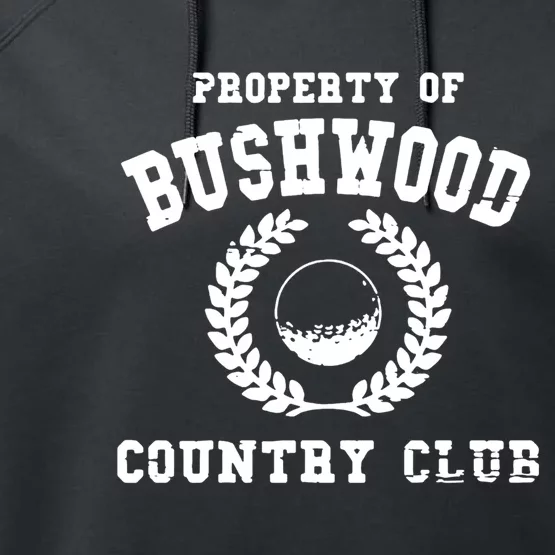 Property Of Bushwood Performance Fleece Hoodie