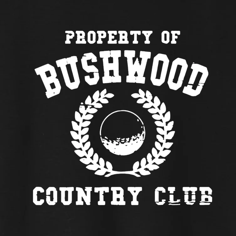 Property Of Bushwood Women's Crop Top Tee