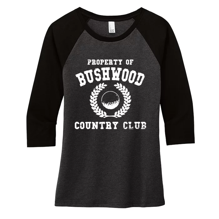 Property Of Bushwood Women's Tri-Blend 3/4-Sleeve Raglan Shirt