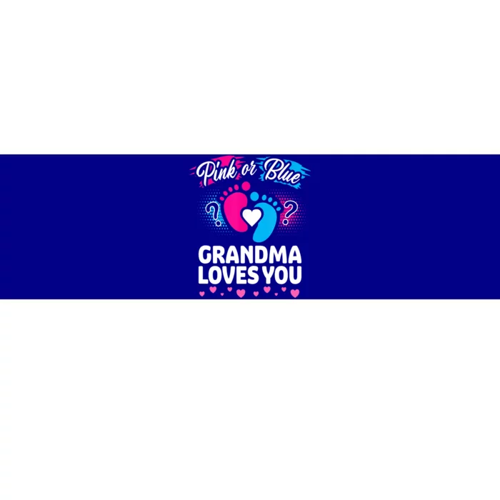 Pink Or Blue Grandma Loves You Gift Gender Reveal Cool Gift Bumper Sticker