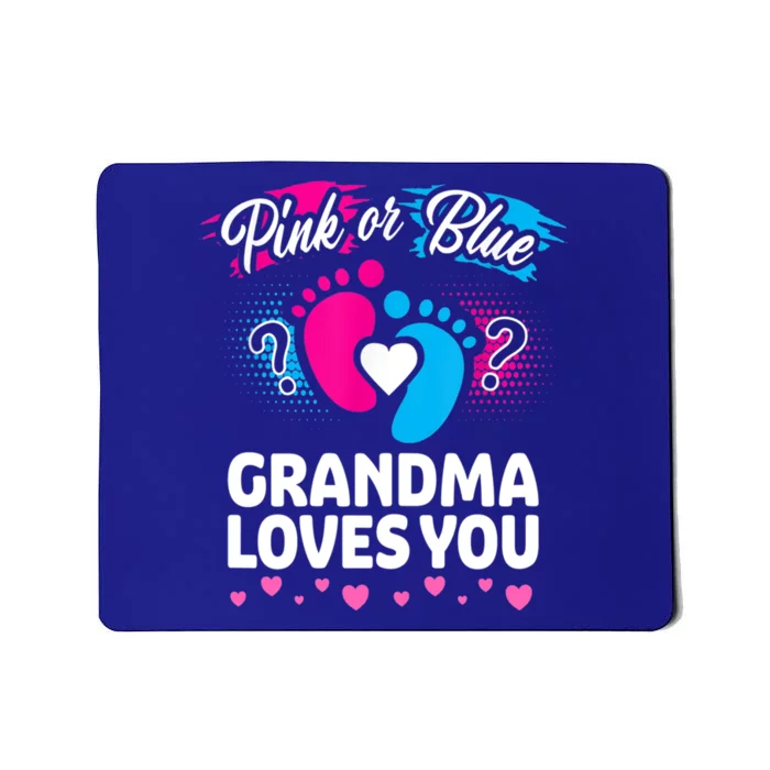 Pink Or Blue Grandma Loves You Gift Gender Reveal Cool Gift Mousepad