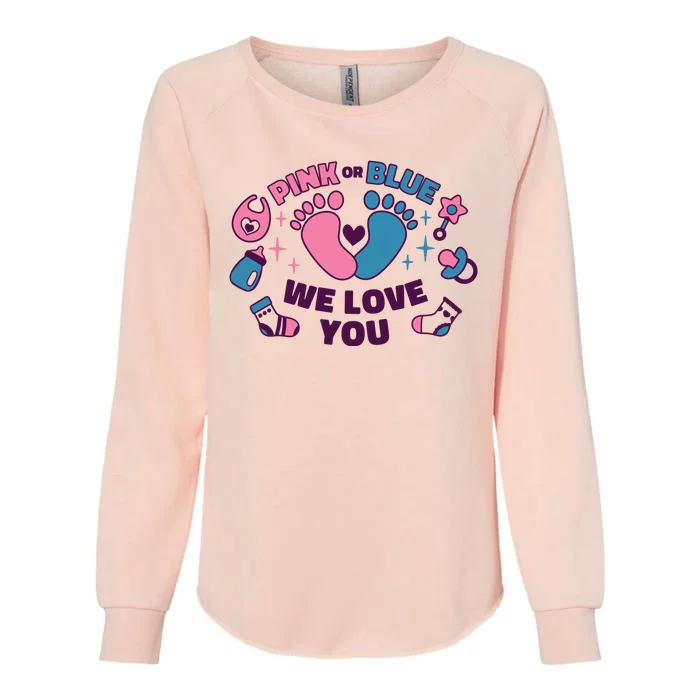 Pink Or Blue We Love You Pregnancy Reveal Womens California Wash Sweatshirt