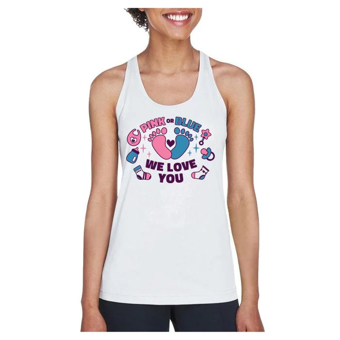 Pink Or Blue We Love You Pregnancy Reveal Women's Racerback Tank