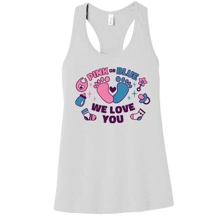 Pink Or Blue We Love You Pregnancy Reveal Women's Racerback Tank