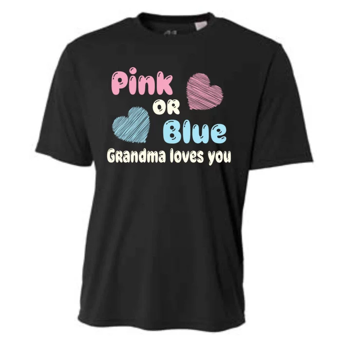 Pink Or Blue Grandma Loves You Funny Gift Gender Reveal Meaningful Gift Cooling Performance Crew T-Shirt