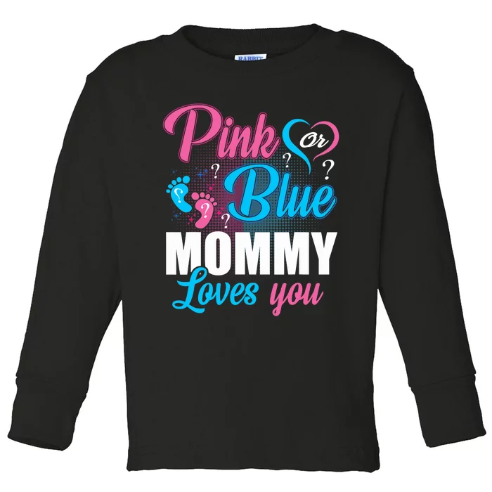 Pink Or Blue Mommy Loves You Gender Baby Reveal Party Toddler Long Sleeve Shirt