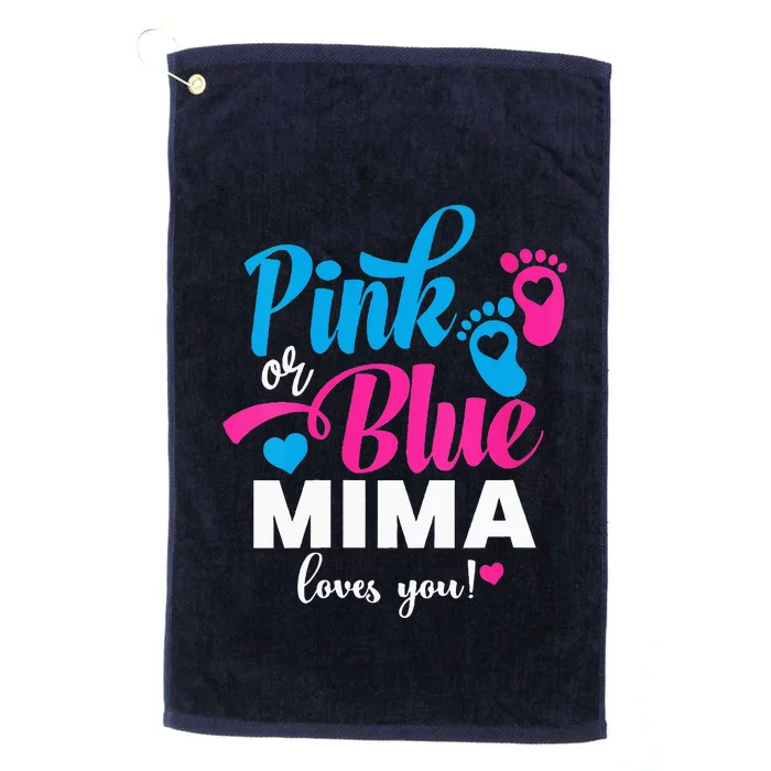 Pink Or Blue Mima Loves You Gender Reveal Baby Announcet Platinum Collection Golf Towel