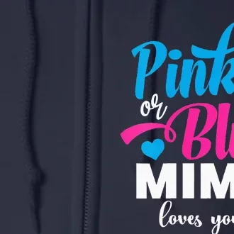 Pink Or Blue Mima Loves You Gender Reveal Baby Announcet Full Zip Hoodie