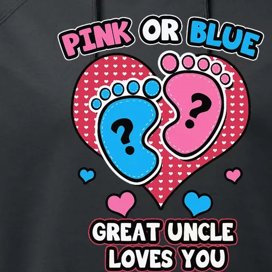 Pink Or Blue Great Uncle Loves You Gender Reveal Party Performance Fleece Hoodie