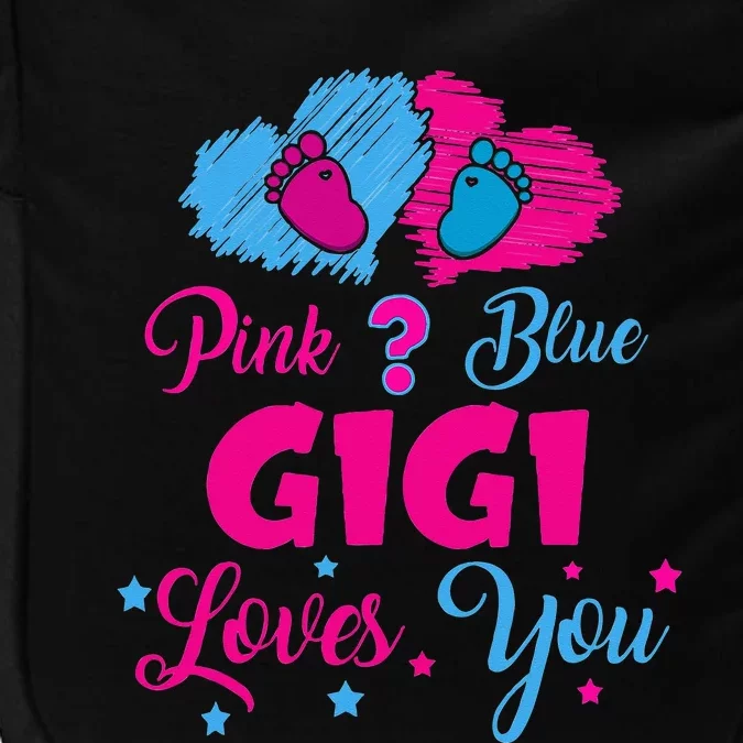 Pink Or Blue Gigi Loves You Gender Reveal Gigi Outfit Impact Tech Backpack