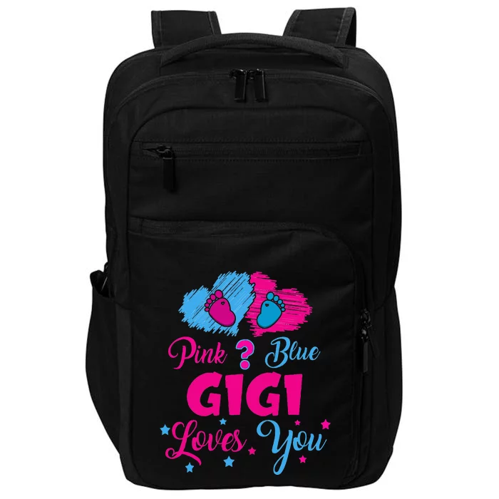 Pink Or Blue Gigi Loves You Gender Reveal Gigi Outfit Impact Tech Backpack