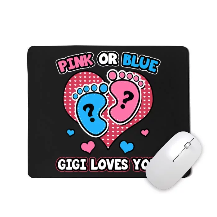 Pink Or Blue Gigi Loves You Gender Reveal Announcement Mousepad