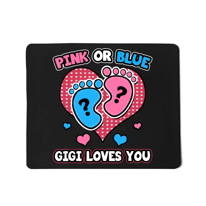 Pink Or Blue Gigi Loves You Gender Reveal Announcement Mousepad