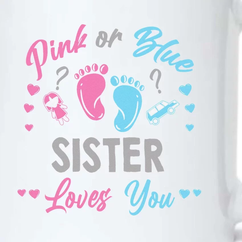 Pink Or Blue Sister Loves You Gender Reveal Black Color Changing Mug