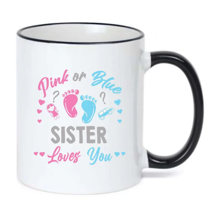 Pink Or Blue Sister Loves You Gender Reveal Black Color Changing Mug