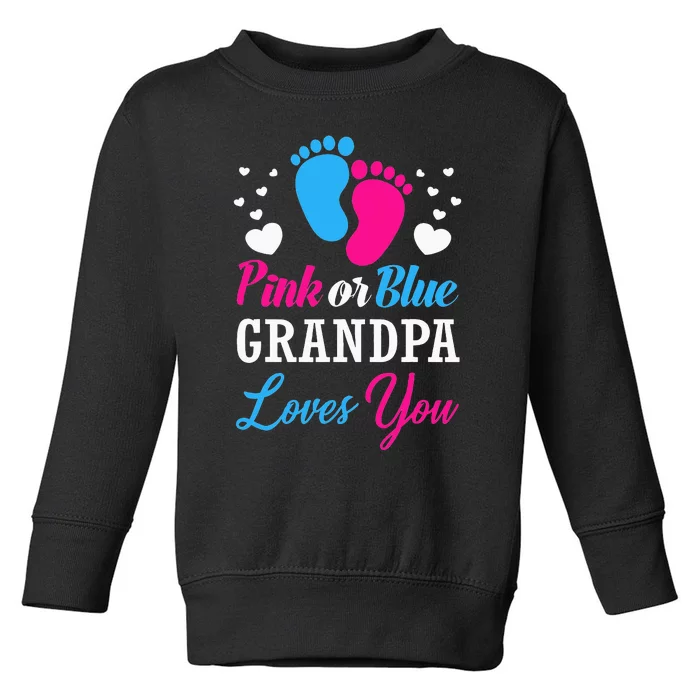 Pink Or Blue Grandpa Loves You Baby Gender Reveal Toddler Sweatshirt