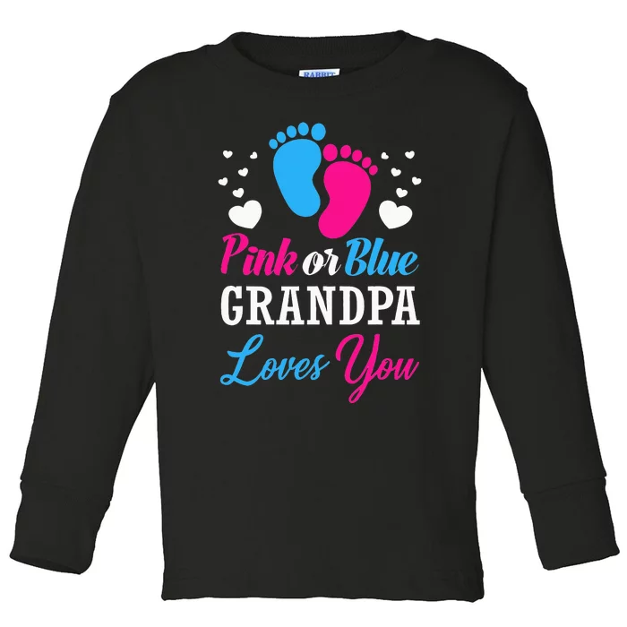 Pink Or Blue Grandpa Loves You Baby Gender Reveal Toddler Long Sleeve Shirt