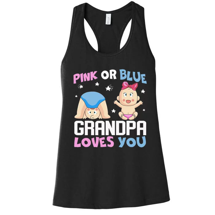 Pink Or Blue Grandpa Loves You Baby Gender Reveal Women's Racerback Tank