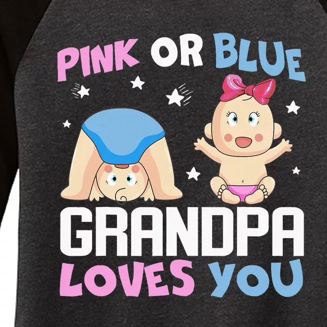 Pink Or Blue Grandpa Loves You Baby Gender Reveal Women's Tri-Blend 3/4-Sleeve Raglan Shirt