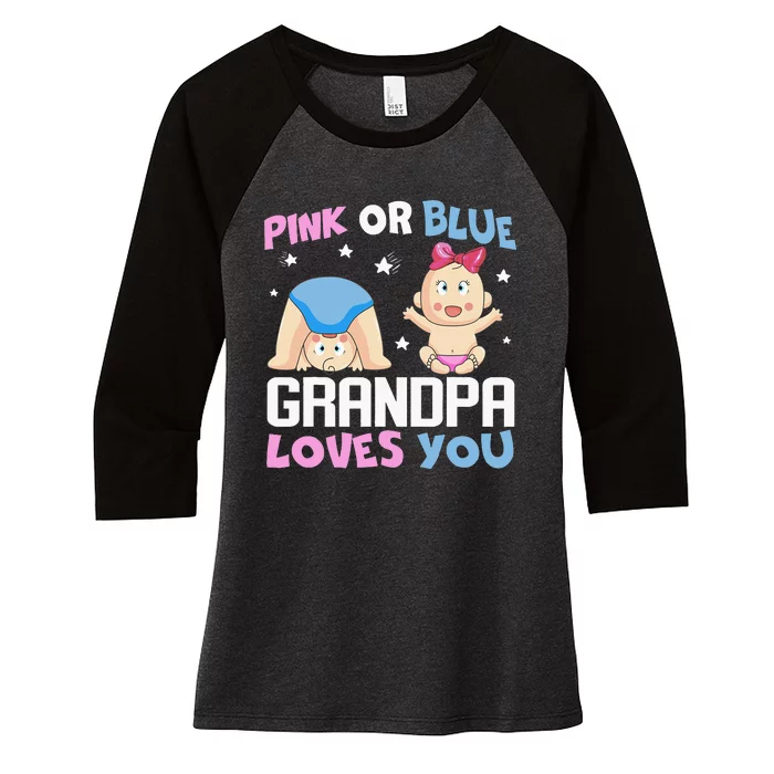 Pink Or Blue Grandpa Loves You Baby Gender Reveal Women's Tri-Blend 3/4-Sleeve Raglan Shirt