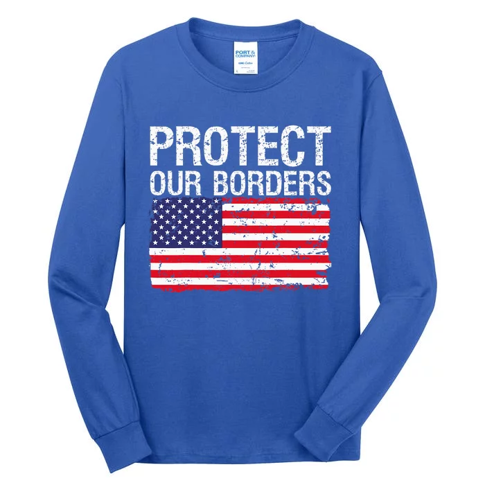 Protect Our Borders Law Enforcement Legal Immigration Tall Long Sleeve T-Shirt