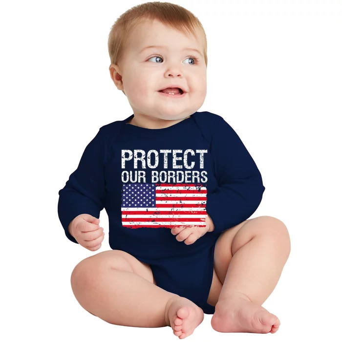 Protect Our Borders Law Enforcement Legal Immigration Baby Long Sleeve Bodysuit