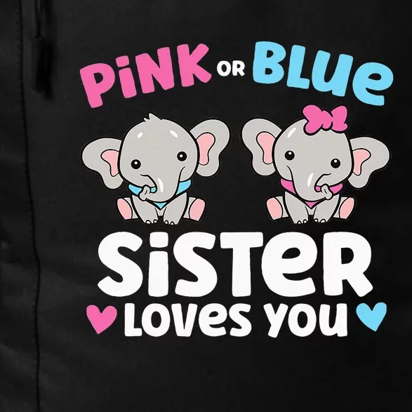 Pink Or Blue Sister Loves You Funny Gender Reveal Daily Commute Backpack