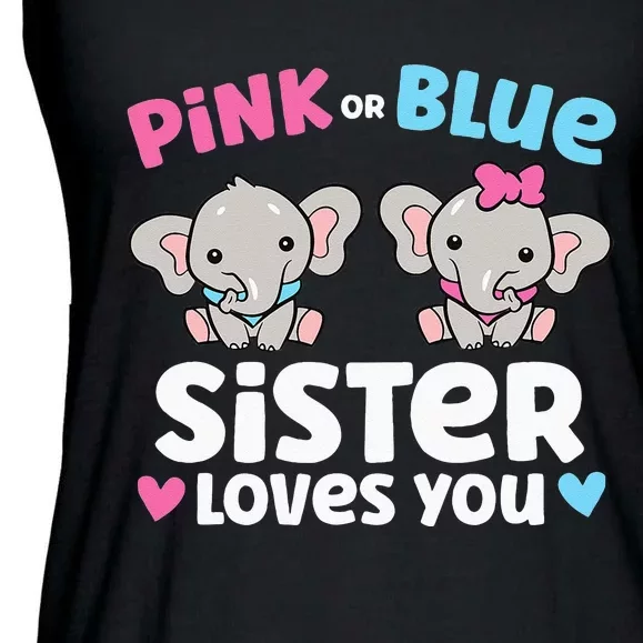 Pink Or Blue Sister Loves You Funny Gender Reveal Ladies Essential Flowy Tank