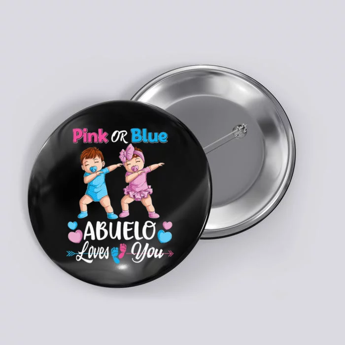 Pink Or Blue Abuelo Loves You Baby Gender Reveal Party Button