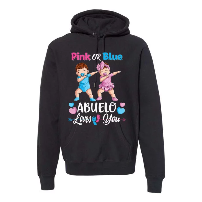 Pink Or Blue Abuelo Loves You Baby Gender Reveal Party Premium Hoodie