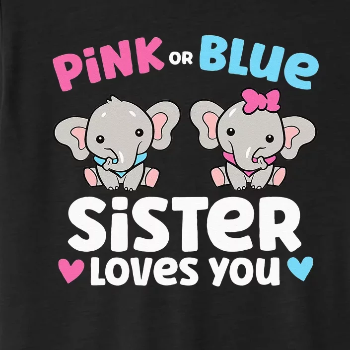 Pink Or Blue Sister Loves You Funny Gender Reveal ChromaSoft Performance T-Shirt