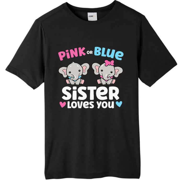 Pink Or Blue Sister Loves You Funny Gender Reveal ChromaSoft Performance T-Shirt