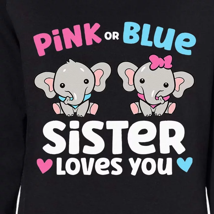 Pink Or Blue Sister Loves You Funny Gender Reveal Womens California Wash Sweatshirt