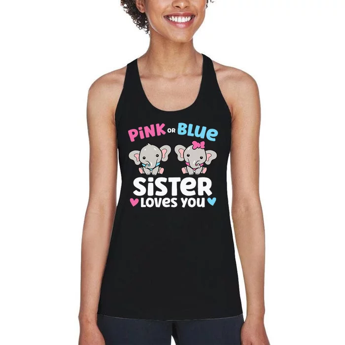 Pink Or Blue Sister Loves You Funny Gender Reveal Women's Racerback Tank