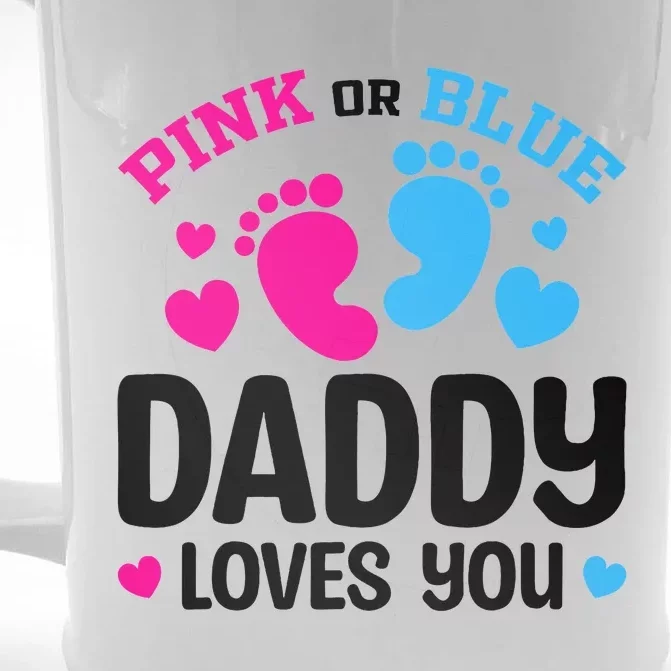 Pink Or Blue Daddy Loves You Gender Reveal Baby Shower Front & Back Beer Stein