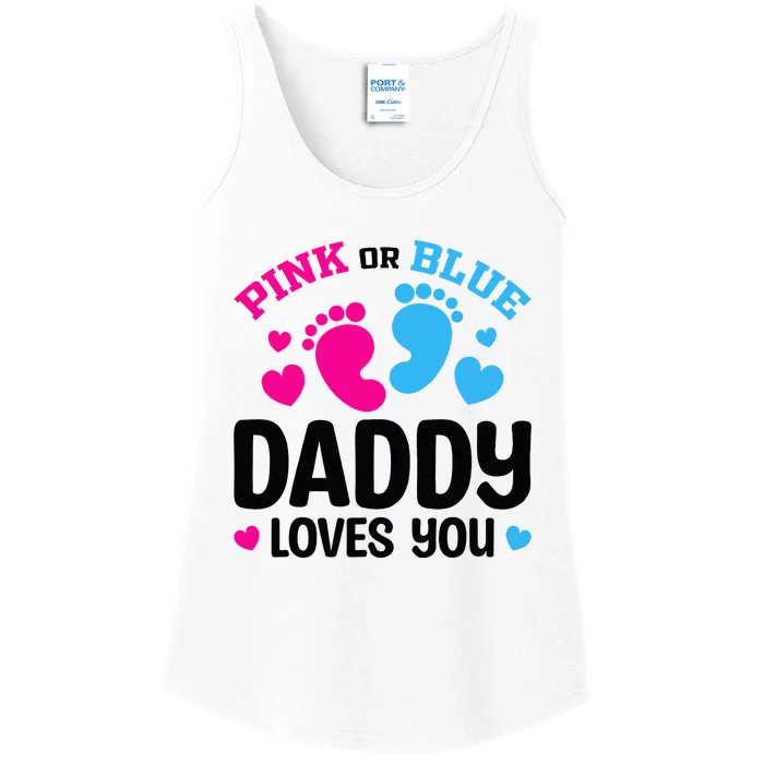 Pink Or Blue Daddy Loves You Gender Reveal Baby Shower Ladies Essential Tank