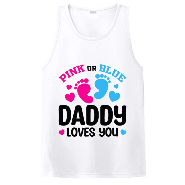 Pink Or Blue Daddy Loves You Gender Reveal Baby Shower Performance Tank