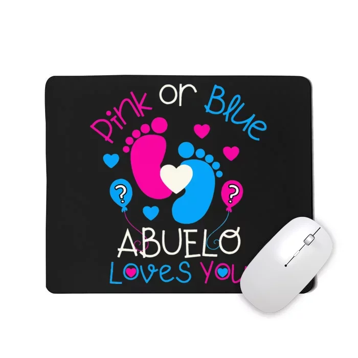 Pink Or Blue Abuelo Loves You Baby Gender Reveal Party Mousepad