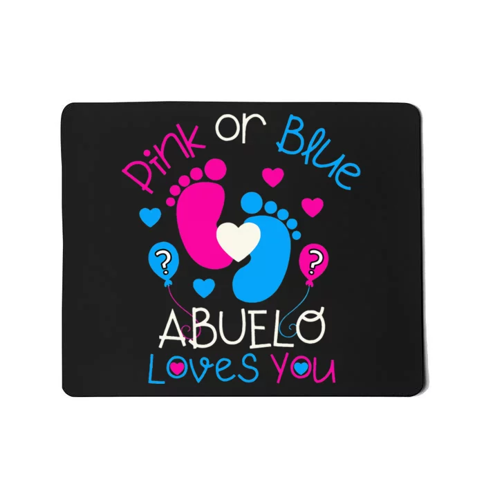 Pink Or Blue Abuelo Loves You Baby Gender Reveal Party Mousepad